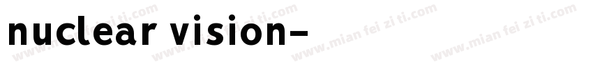 nuclear vision字体转换